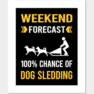 Weekend Forecast Dog Sledding Sled Posters and Art